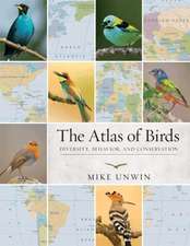 The Atlas of Birds – Diversity, Behavior, and Conservation