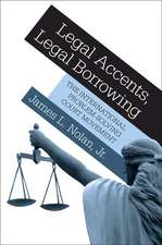 Legal Accents, Legal Borrowing – The International Problem–Solving Court Movement