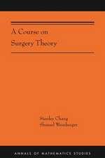 A Course on Surgery Theory – (AMS–211)