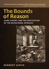 The Bounds of Reason – Game Theory and the Unification of the Behavioral Sciences – Revised Edition