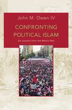 Confronting Political Islam – Six Lessons from the West′s Past