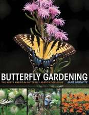 Butterfly Gardening – The North American Butterfly Association Guide