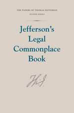 Jefferson`s Legal Commonplace Book