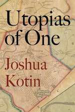 Utopias of One