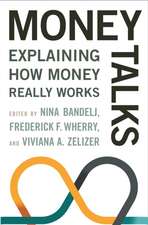 Money Talks – Explaining How Money Really Works