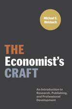 The Economist′s Craft – An Introduction to Research, Publishing, and Professional Development