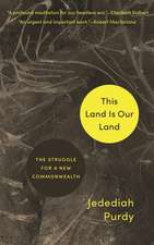 This Land Is Our Land – The Struggle for a New Commonwealth