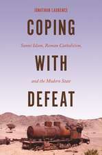 Coping with Defeat – Sunni Islam, Roman Catholicism, and the Modern State