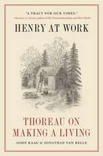 Henry at Work – Thoreau on Making a Living