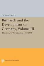 Bismarck and the Development of Germany, Volume III: The Period of Fortification, 1880–1898