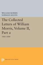 The Collected Letters of William Morris, Volume II – 1881–1884