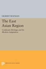 The East Asian Region – Confucian Heritage and Its Modern Adaptation