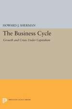 The Business Cycle: Growth and Crisis Under Capitalism