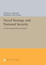 Naval Strategy and National Security – An International Security Reader