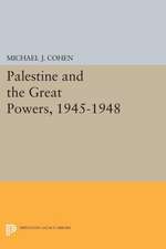 Palestine and the Great Powers, 1945–1948