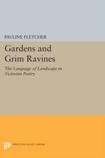 Gardens and Grim Ravines – The Language of Landscape in Victorian Poetry