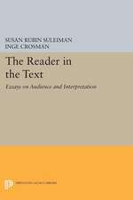 The Reader in the Text – Essays on Audience and Interpretation