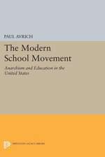 The Modern School Movement – Anarchism and Education in the United States