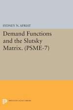 Demand Functions and the Slutsky Matrix. (PSME–7), Volume 7