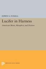 Lucifer in Harness – American Meter, Metaphor, and Diction