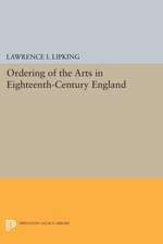 Ordering of the Arts in Eighteenth–Century England