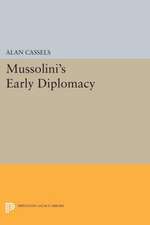 Mussolini`s Early Diplomacy