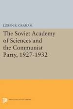 The Soviet Academy of Sciences and the Communist Party, 1927–1932