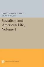 Socialism and American Life, Volume I