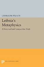 Leibniz`s Metaphysics – A Historical and Comparative Study