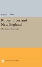 Robert Frost and New England – The Poet As Regionalist