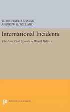 International Incidents – The Law That Counts in World Politics