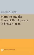 Marxism and the Crisis of Development in Prewar Japan