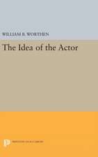 The Idea of the Actor