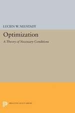 Optimization – A Theory of Necessary Conditions