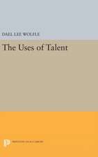 The Uses of Talent