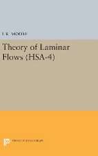 Theory of Laminar Flows. (HSA–4), Volume 4