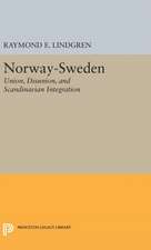 Norway–Sweden – Union, Disunion, and Scandinavian Integration