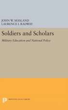 Soldiers and Scholars – Military Education and National Policy