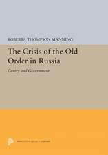 The Crisis of the Old Order in Russia – Gentry and Government