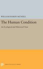 The Human Condition – An Ecological and Historical View