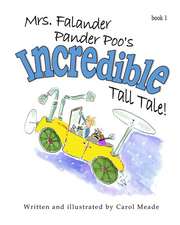 Mrs. Falander Pander Poo's Incredible Tall Tale