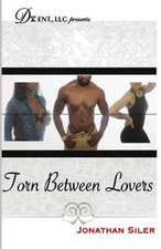 Torn Between Lovers