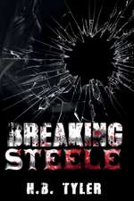 Breaking Steele