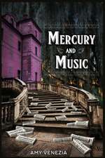 Mercury and Music