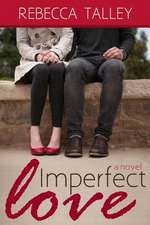 Imperfect Love