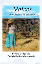 Voices from the Snake River Plain