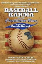 Baseball Karma and the Constitution Blues