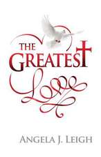 The Greatest Love