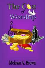 The Cost of Worship