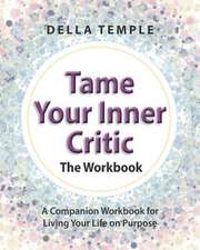 Tame Your Inner Critic